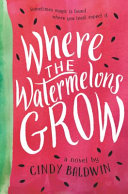 Image for "Where the Watermelons Grow"