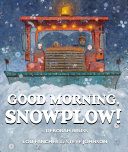 Image for "Good Morning, Snowplow!"