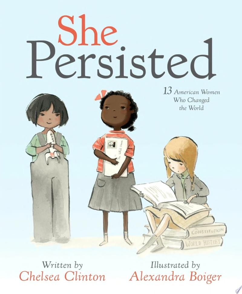 Image for "She Persisted: 13 American women who changed the world"