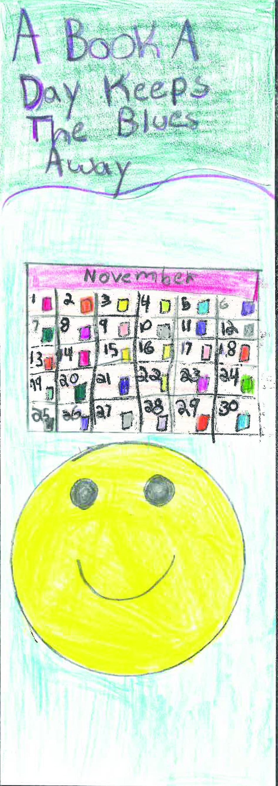 November 2020 bookmark contest winner showing a calendar and smiley face with the words, "A book a day keeps the blues away"