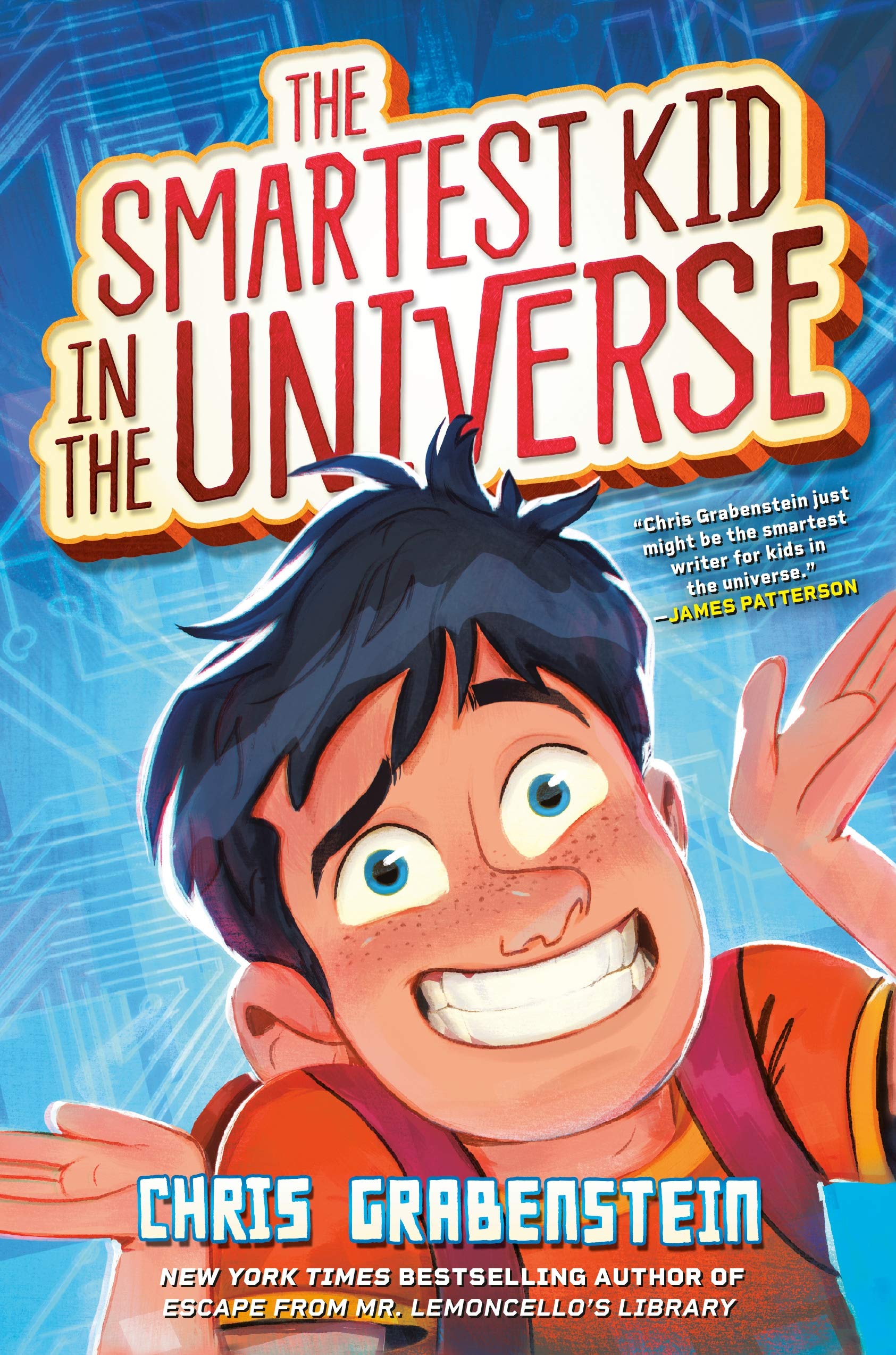 Book cover of The Smartest Kid in the Universe