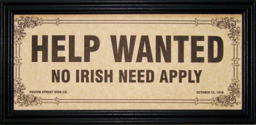 help wanted no Irish need apply sign