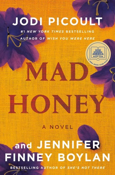 Mad Honey: A Novel by Jodi Picoult & Jennifer Finney Boylan 