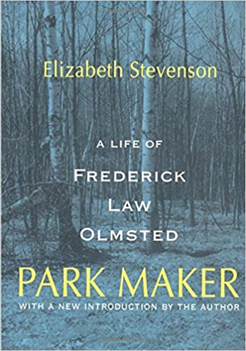 Image for "Park Maker: a life of Frederick Law Olmstead"