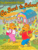 Image for "The Berenstain Bears Go Back to School"