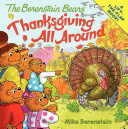Image for "The Berenstain Bears: Thanksgiving All Around"