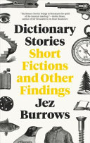 Image for "Dictionary Stories: short fictions and other findings"