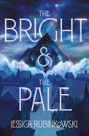 Image for "The Bright and the Pale"