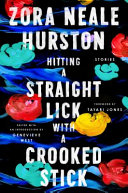 Image for "Hitting a Straight Lick with a Crooked Stick: stories from the Harlem Renaissance"