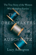 Image for "The Dressmakers of Auschwitz"