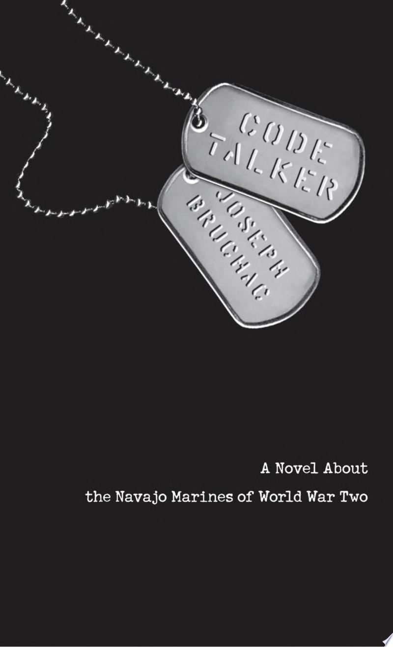 Image for "Code Talker: a novel about the Navajo Marines of World War Two"