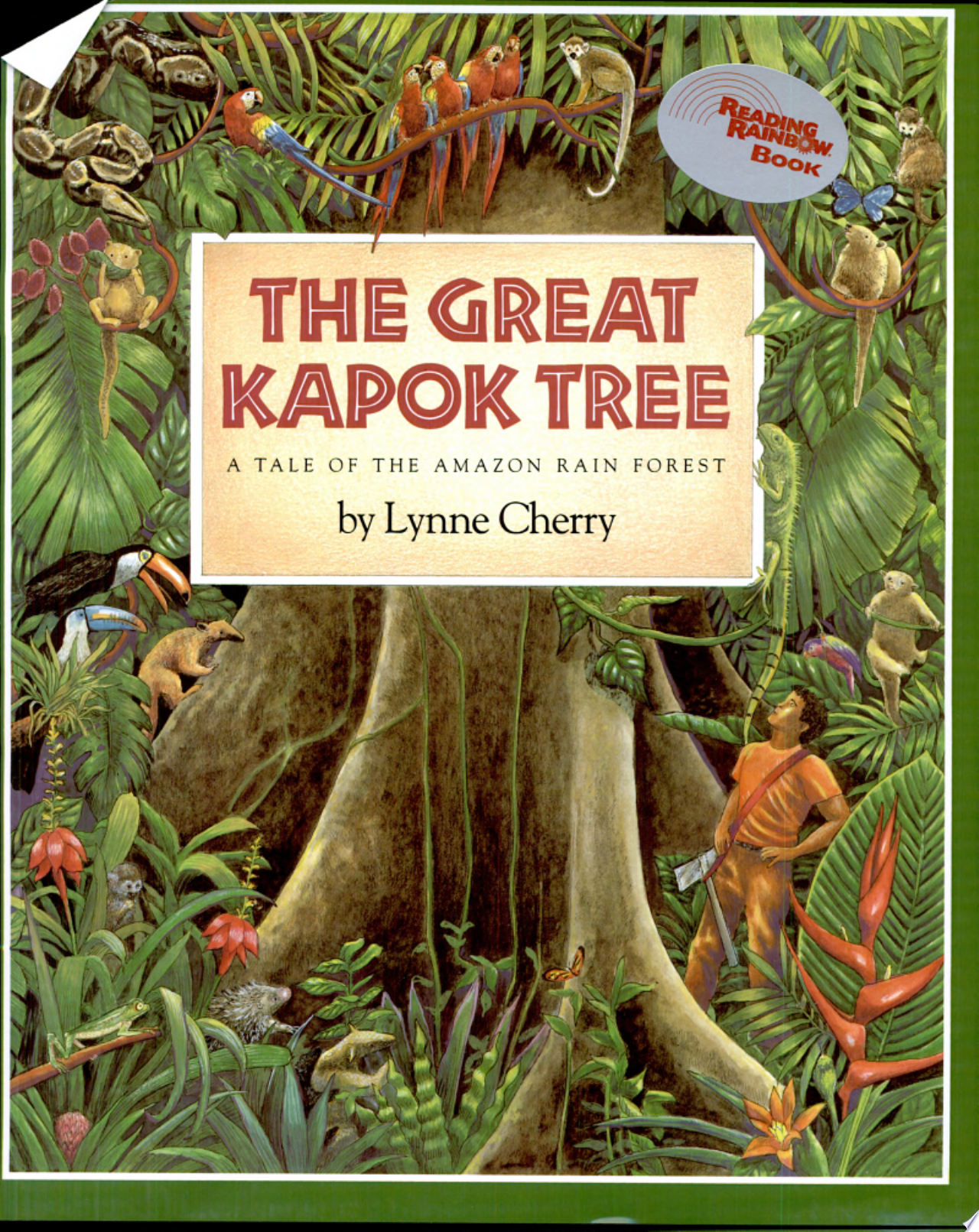 Image for "The Great Kapok Tree: a tale of the Amazon rain forest"