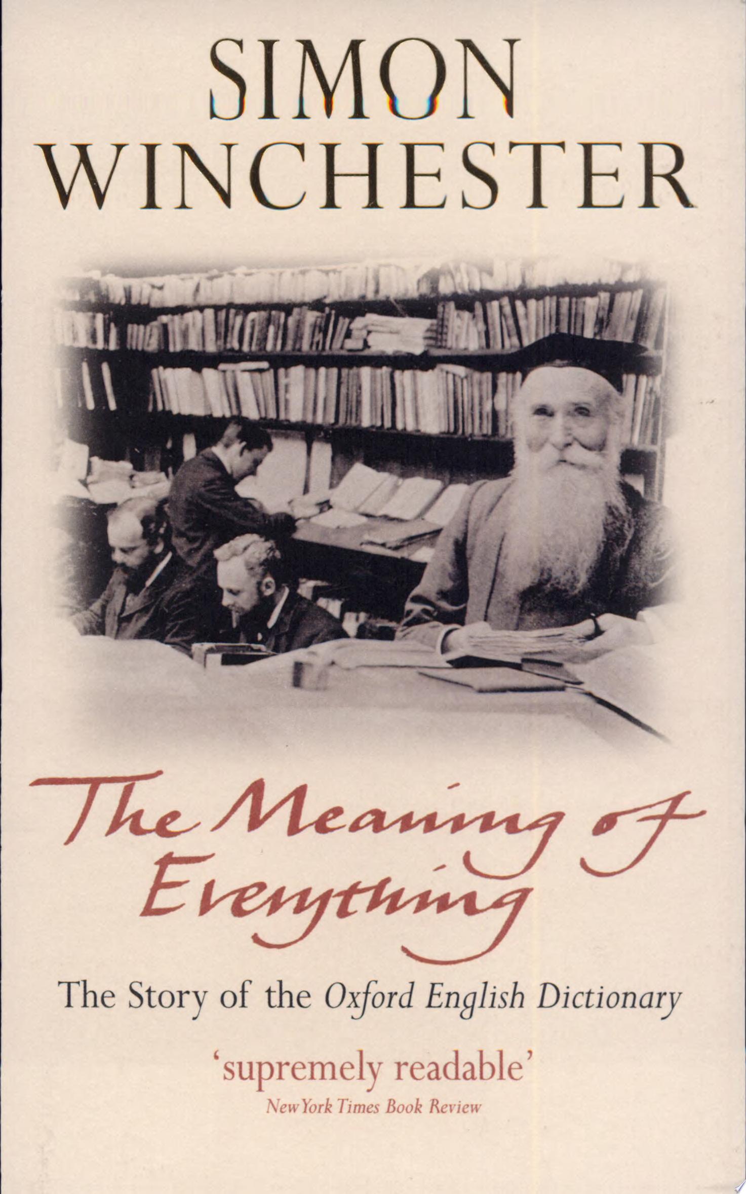 Image for "The Meaning of Everything: the story of the Oxford English Dictionary"