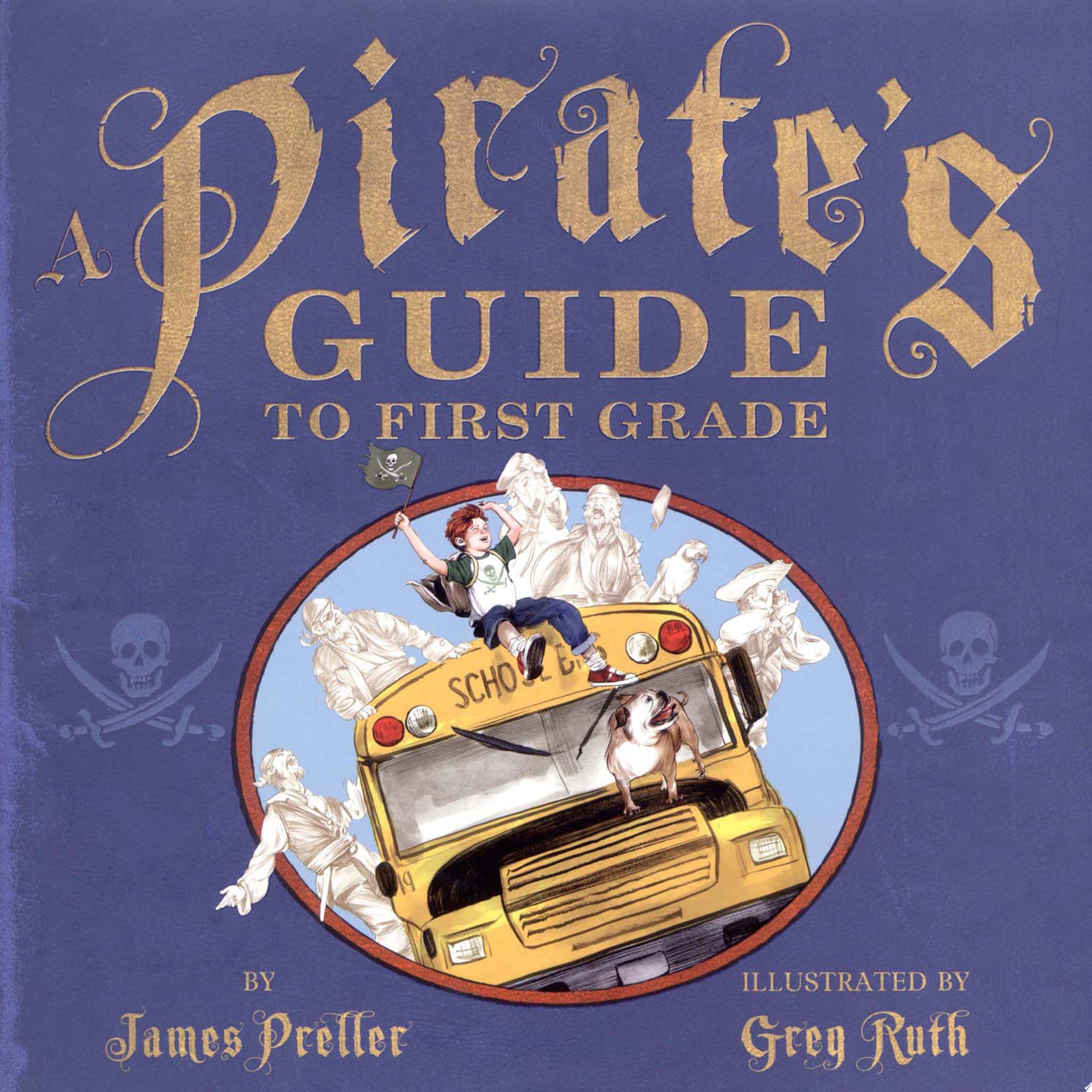 Image for "A Pirate&#039;s Guide to First Grade"
