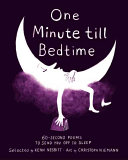 Image for "One Minute till Bedtime: 60-second poems to send you off to sleep"