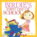 Image for "Birdie&#039;s First Day of School"