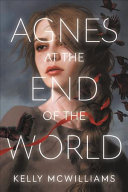 Image for "Agnes at the End of the World"