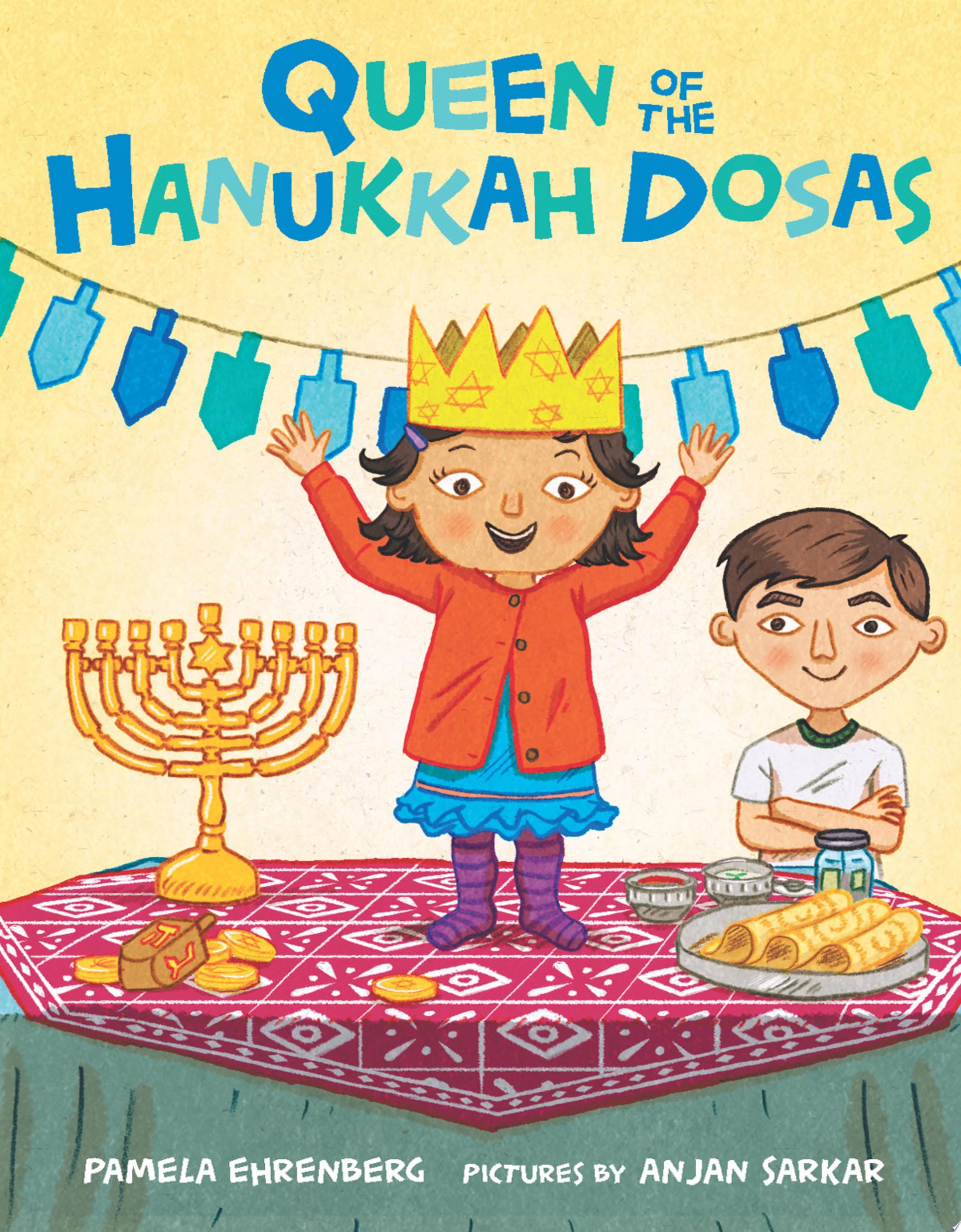 Image for "Queen of the Hanukkah Dosas"