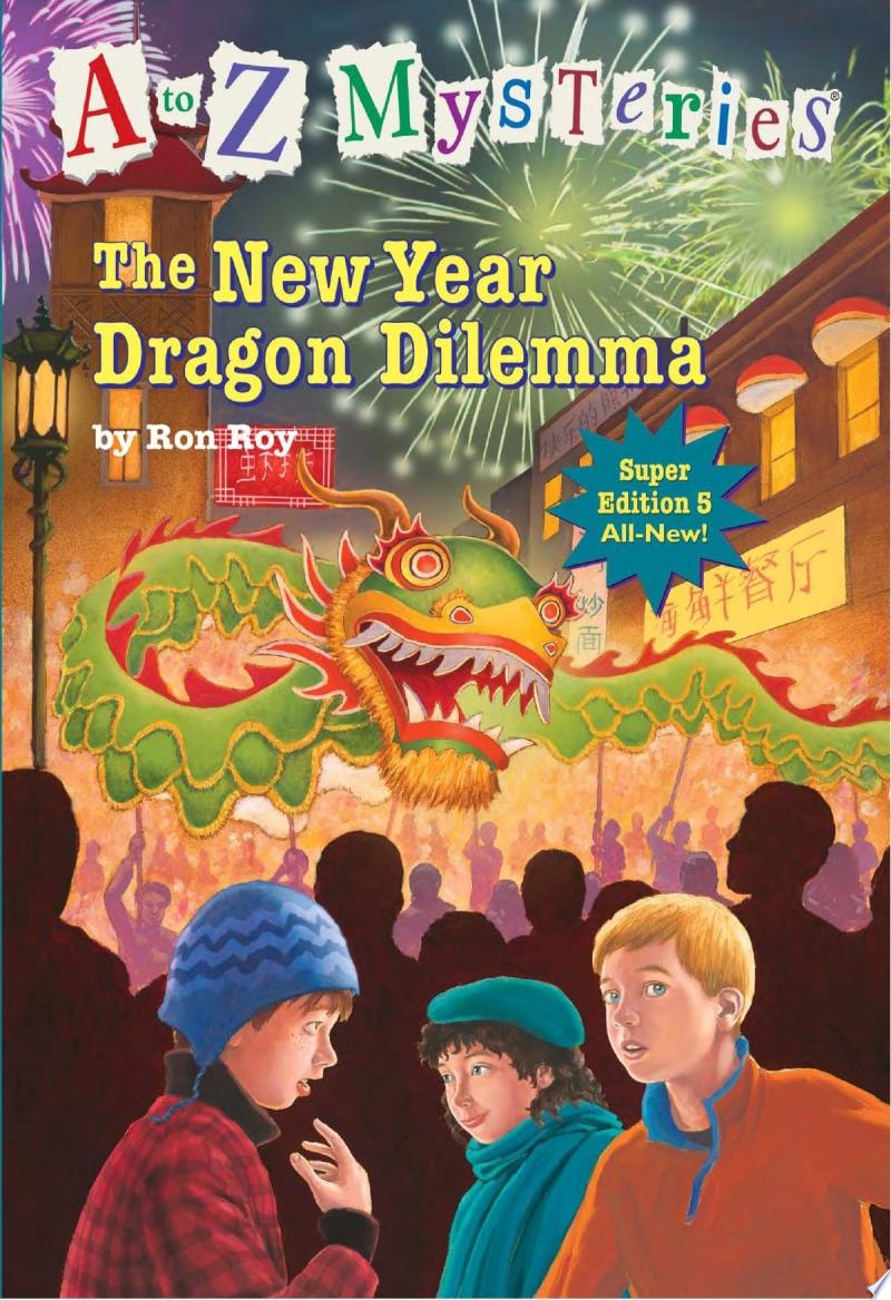 Image for "A to Z Mysteries Super Edition #5: The New Year Dragon Dilemma"