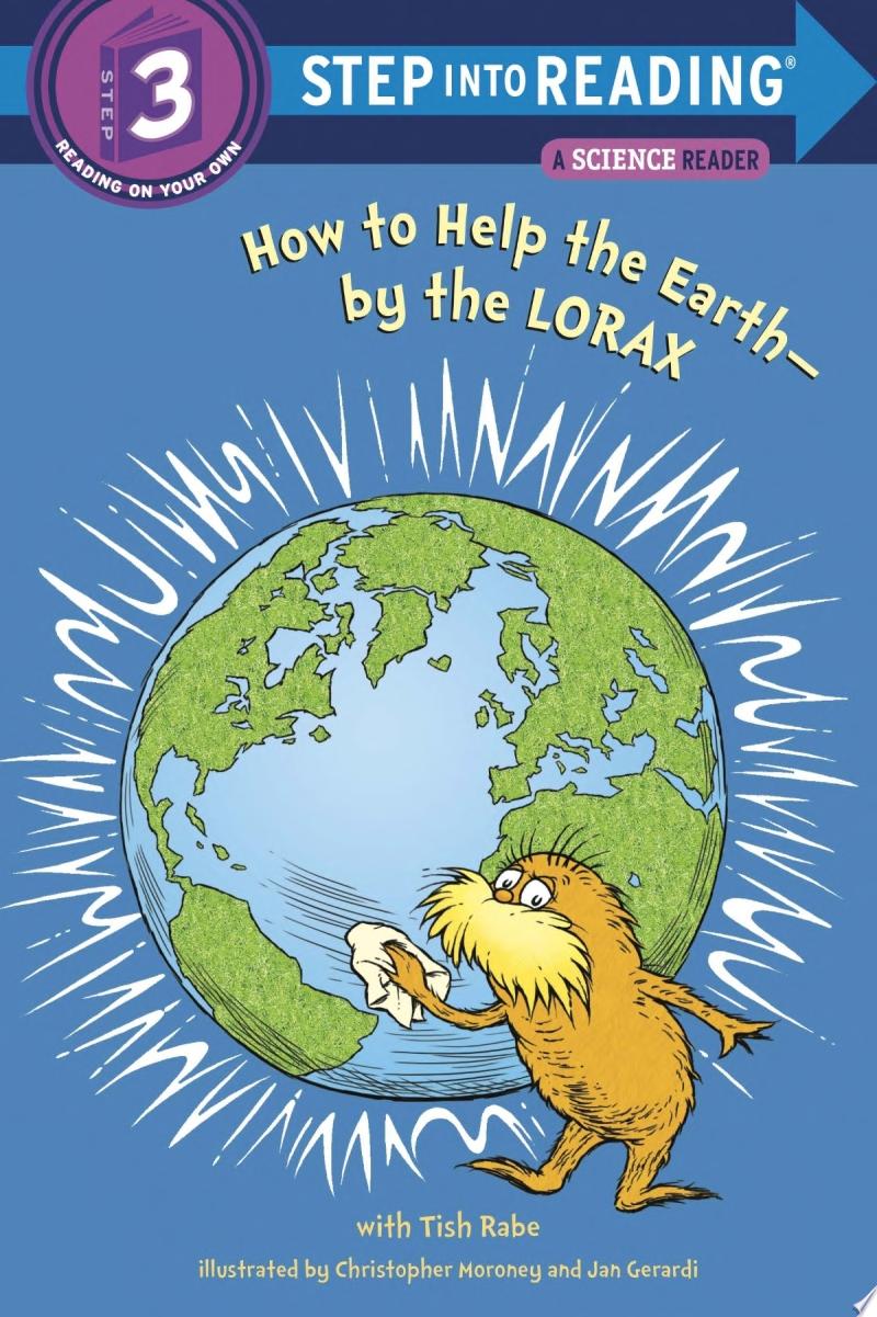 Image for "How to Help the Earth-By the Lorax"