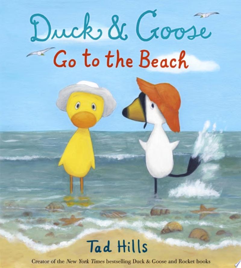 Image for "Duck &amp; Goose Go to the Beach"