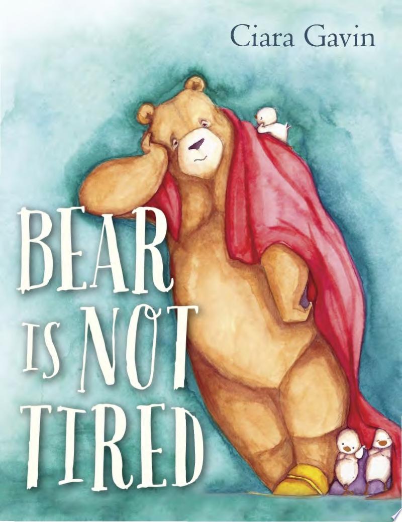 Image for "Bear Is Not Tired"