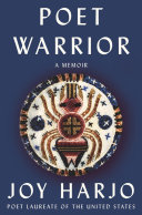 Image for "Poet Warrior: a memoir"