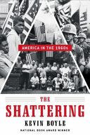 Image for "The Shattering: America in the 1960s"
