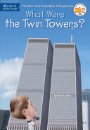 Image for "What Were the Twin Towers?"