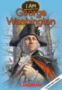 Image for "I Am: George Washington"