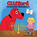 Image for "Clifford Celebrates Hanukkah"