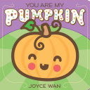 Image for "You Are My Pumpkin"