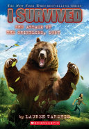 Image for "I Survived the Attack of the Grizzlies, 1967"
