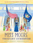 Image for "Miss Moore Thought Otherwise"