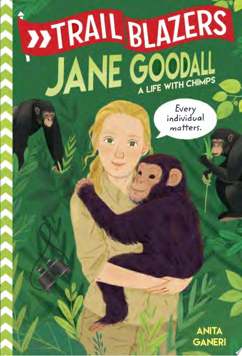 Image for "Trailblazers: Jane Goodall: world expert in chimpanzees"