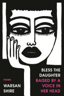 Image for "Bless the Daughter Raised by a Voice in Her Head"