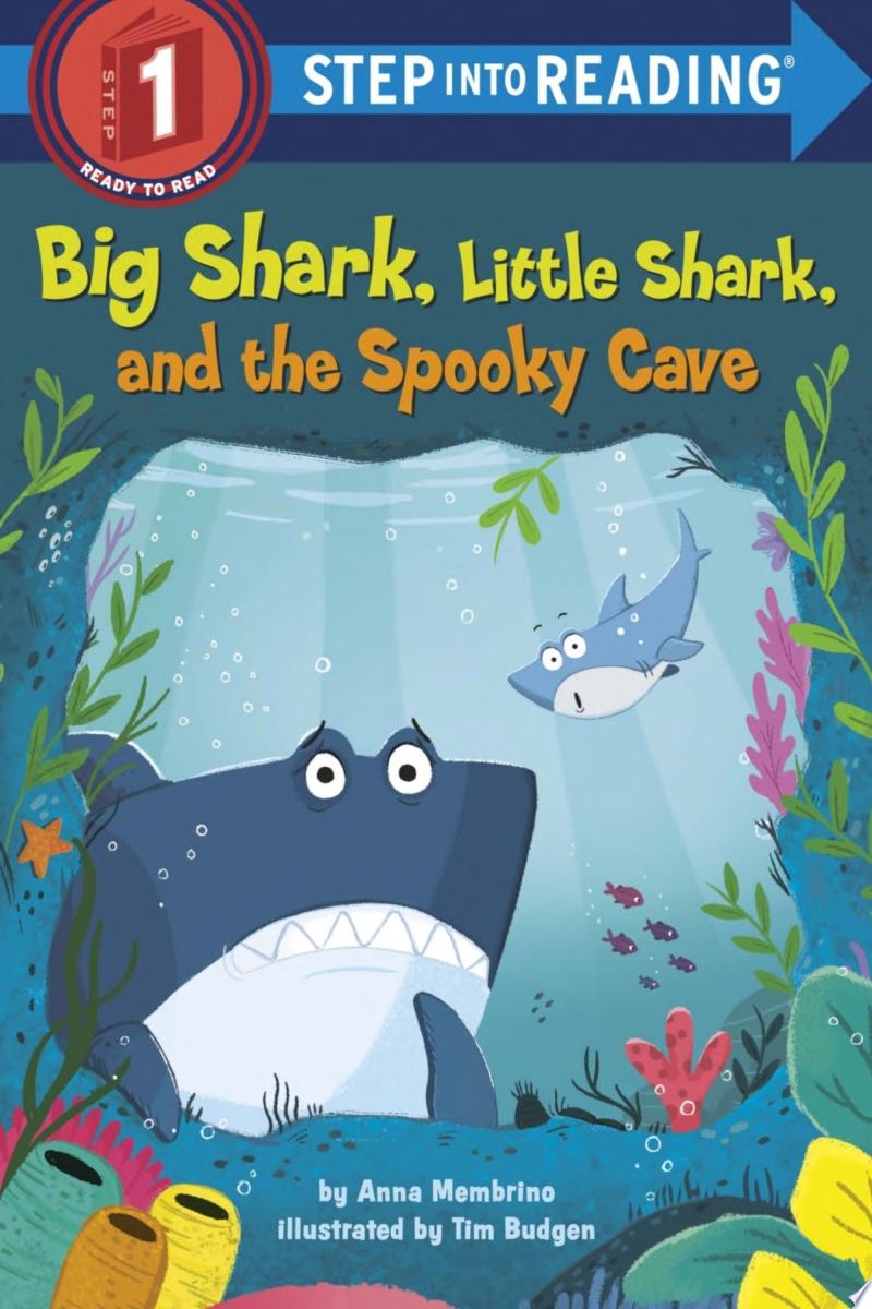 Image for "Big Shark, Little Shark, and the Spooky Cave"