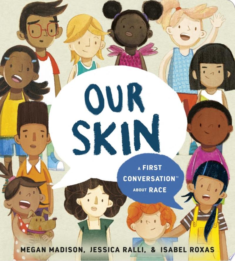Image for "Our Skin: a First Conversation about Race"