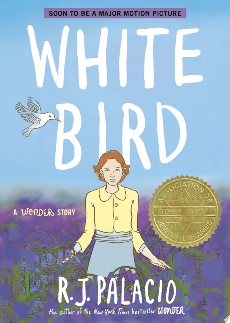 Image for "White Bird: A Wonder Story (A Graphic Novel)"