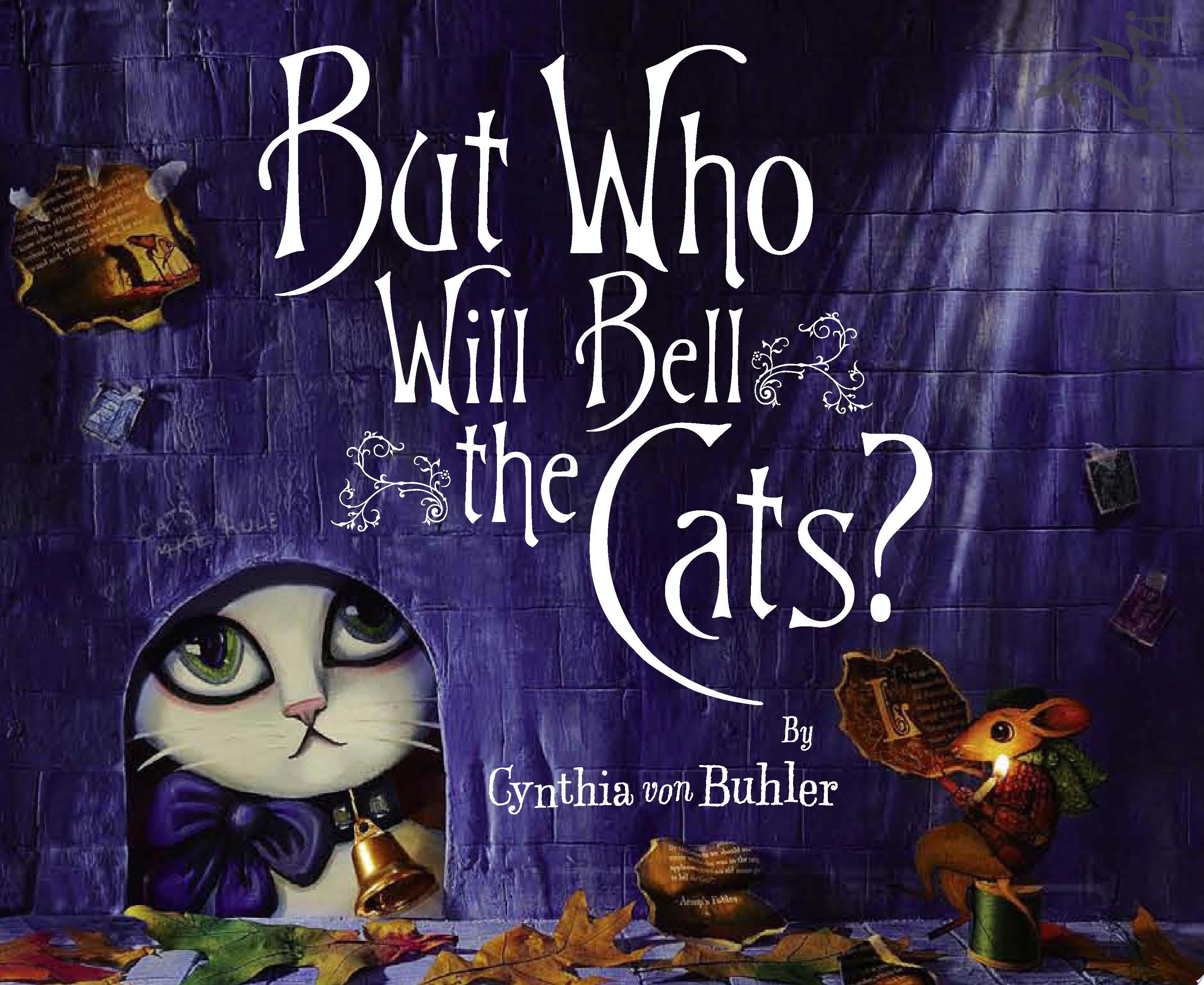 Image for "But Who Will Bell the Cats?"