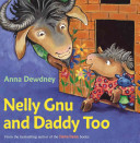 Image for "Nelly Gnu and Daddy Too"