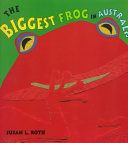 Image for "The Biggest Frog in Australia"