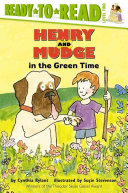 Image for "Henry and Mudge in the Green Time"