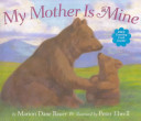 Image for "My Mother is Mine"