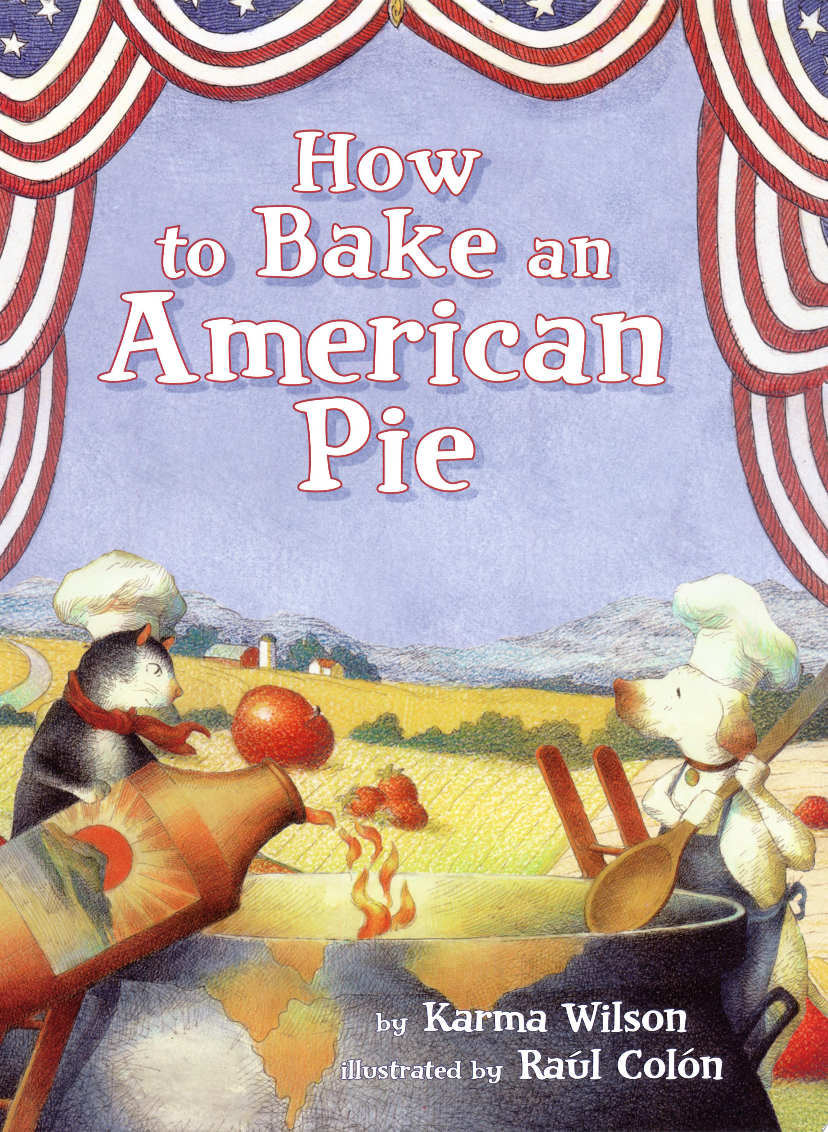 Image for "How to Bake an American Pie"