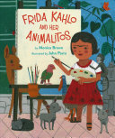 Image for "Frida Kahlo and Her Animalitos"