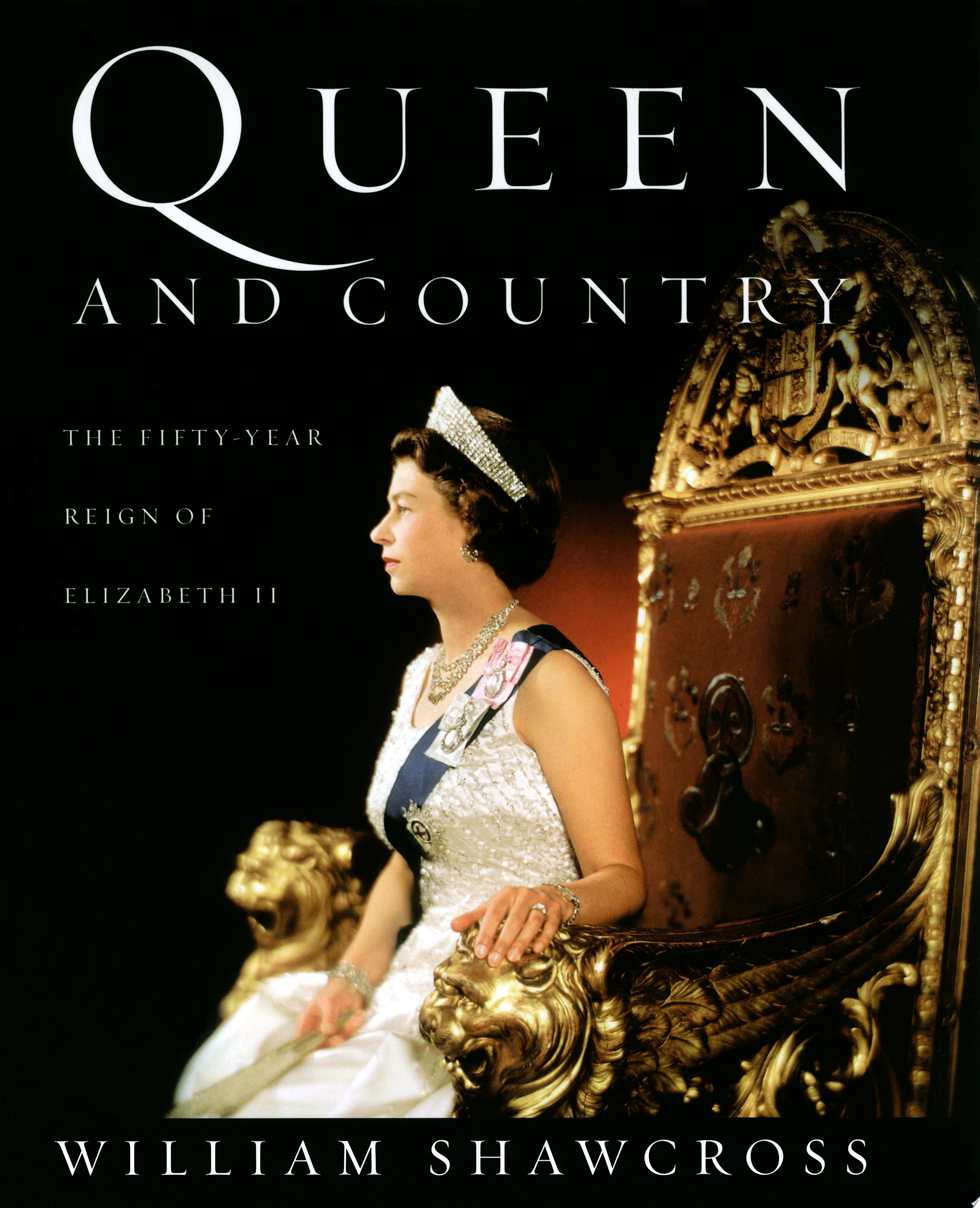 Image for "Queen and Country: the fifty-year reign of Elizabeth II"