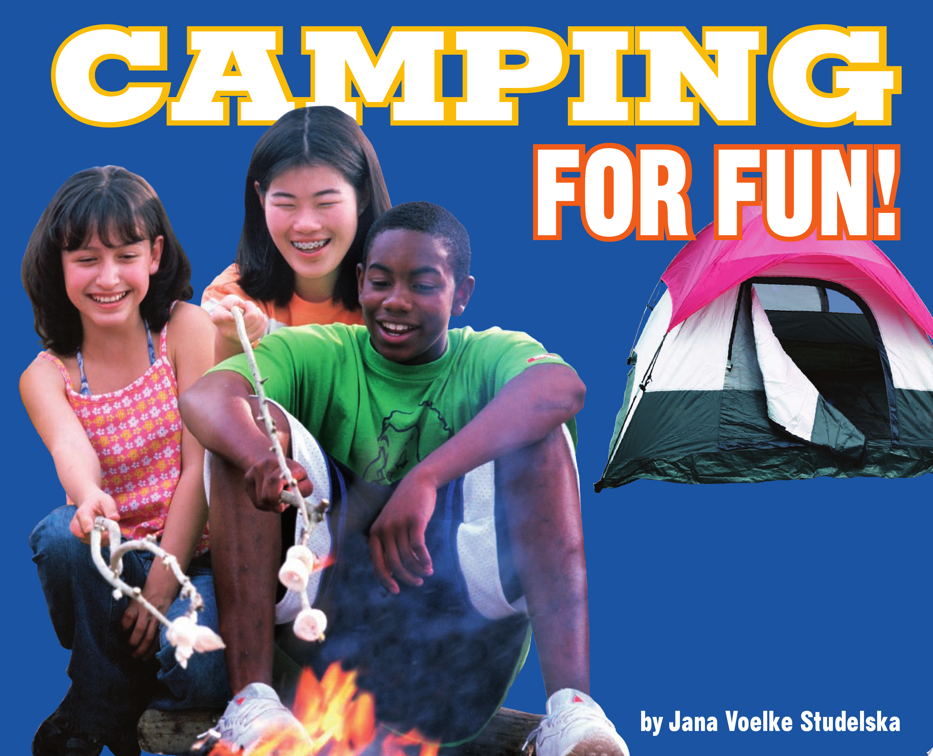 Image for "Camping for Fun!"