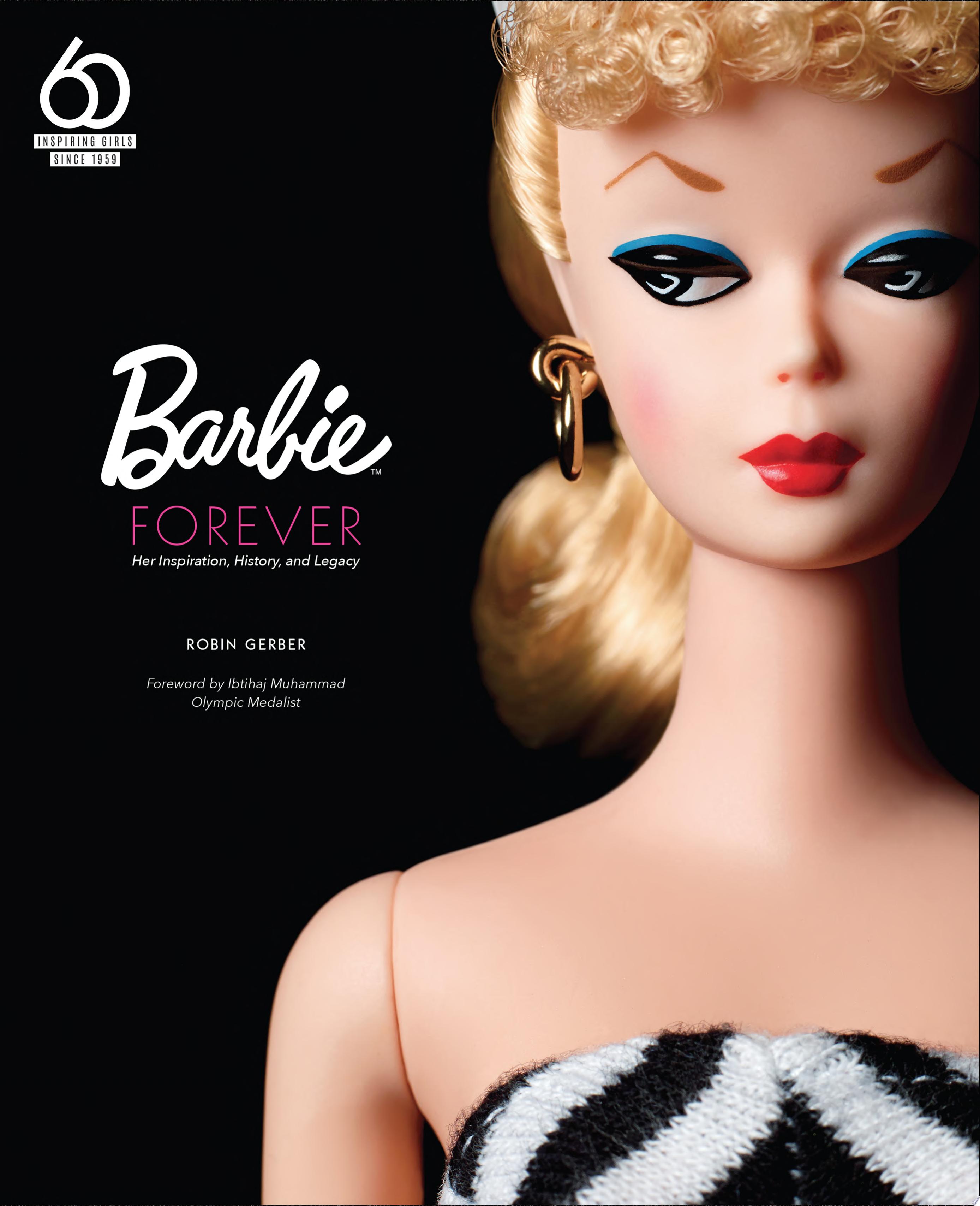 Image for "Barbie Forever: her inspiration, history, and legacy"