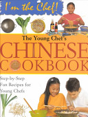 Image for "The Young Chef's Chinese Cookbook"